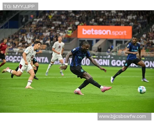 都灵与国际米兰激战正酣精彩直播尽在眼前不容错过